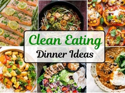 clean eating dinner ideas