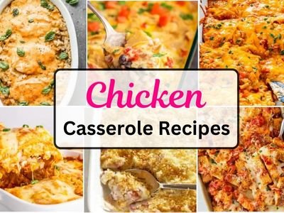 Chicken Casserole Recipes