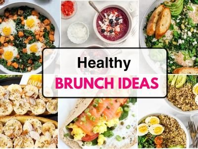 27 Healthy Brunch Recipes To Fuel Your Day