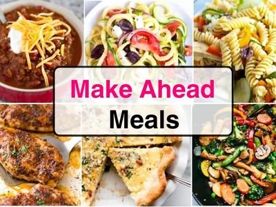 21 Easy Make-Ahead Meals to Simplify Your Week