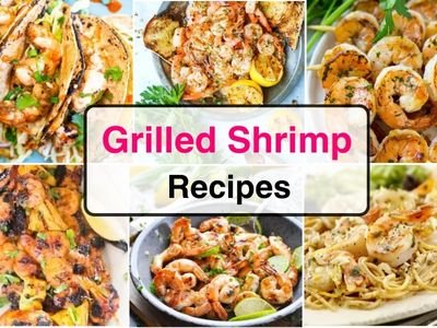 25 Mouth-Watering Grilled Shrimp Recipes