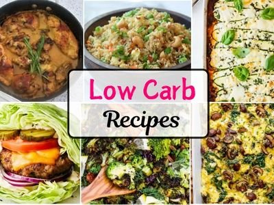 27 Healthy Low-Carb Recipes You Must Try Today