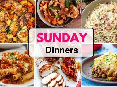 30 Simple Sunday Dinner Ideas to Delight Your Family