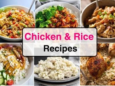 25 Delicious Chicken and Rice Recipes That You’ll Love