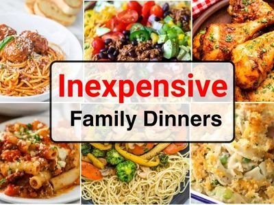 25 Cheap Dinners for a Family