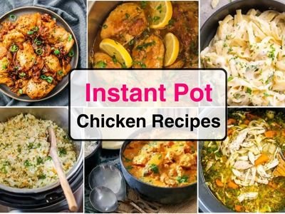 25 Quick and Easy Instantpot Chicken Recipes